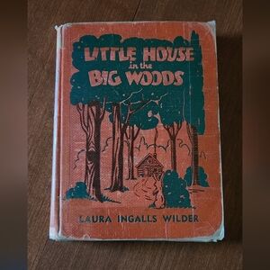 1932 hardcover edition of Little House In The Big Woods by Laura Ingalls Wilder